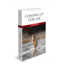 Comıng Up For Air / İngilizce Klasik Roman