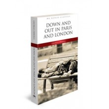 Down And Out İn Paris And London / İngilizce Klasik Roman
