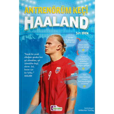 Efsane Futbolcular / Antrenörüm Keçi Haaland