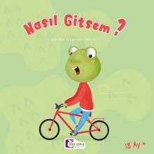 Acaba Serisi / Nasıl Gitsem ??