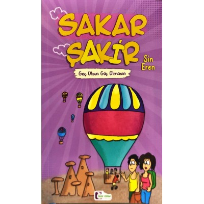 Sakar Şakir 5 / Geç Olsun Güç Olmasın