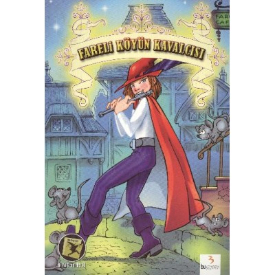 Dünya Masalları 2 / Fareli Köyün Kavalcısı