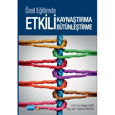 Özel Eğitimde Etkili Kaynaştırma ve Bütünleştirme