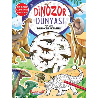 Pek Çok Eğlenceli Aktivite Kitabı / Dinozor Dünyası