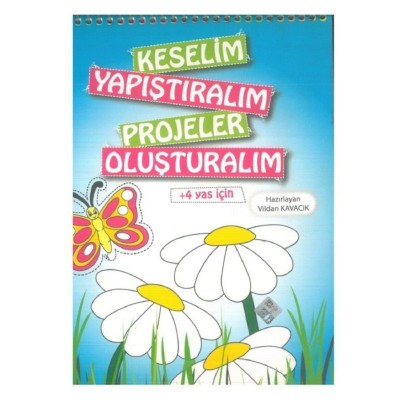 Keselim Yapıştıralım Projeler Oluşturalım / 4 Yaş