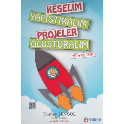 Keselim Yapıştıralım Projeler Oluşturalım / 5 yaş