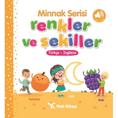 Minnak Serisi / Renk ve Şekiller