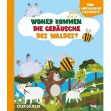 Whoher Kommen Dıe Gerausche Des Waldes?