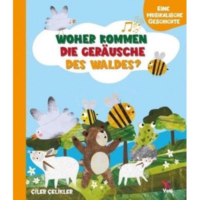 Whoher Kommen Dıe Gerausche Des Waldes?