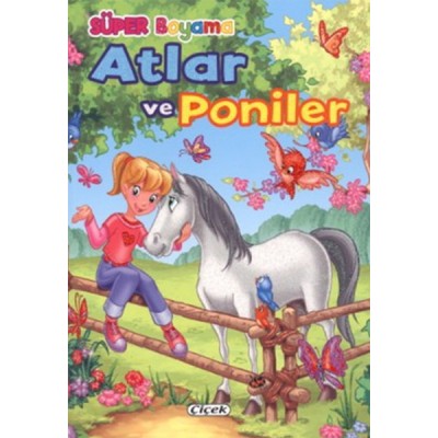Süper Boyama / Atlar ve Poniler