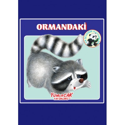 En Sevdiğim Hayvanlar Serisi / Ormandaki