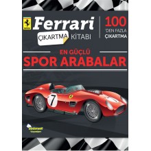 Ferrari - En Güçlü Spor Arabalar / Çıkartma Kitabı