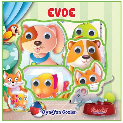 Oynayan Gözler / Evde