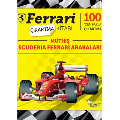Ferrari - Müthiş Scuderia Ferrari Arabaları / Çıkartma Kitabı