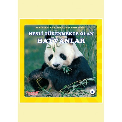 Benim Hayvan Arkadaşlarım / Nesli Tükenmekte Olan Hayvanlar