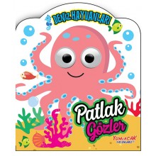 Patlak Gözler / Deniz Hayvanları