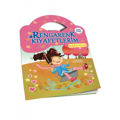 Rengarenk Kıyafetlerim - Sonbahar Mevsimi / Çıkartma Kitabı