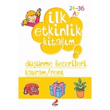 İlk Etkinlik Kitabım – Düşünme Becerileri Kavram – Renk 