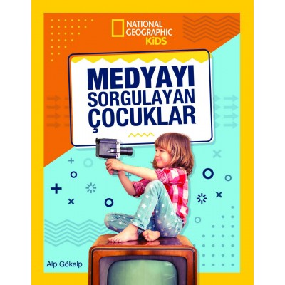 Medyayı Sorgulayan Çocuklar