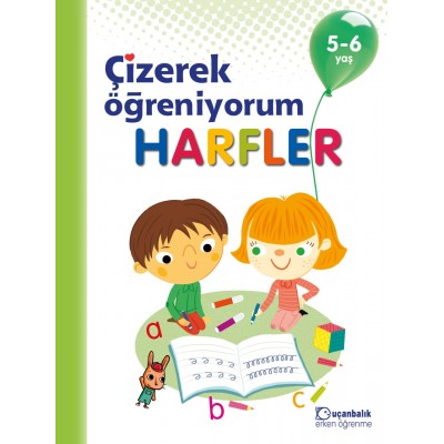 Çizerek Öğreniyorum - Harfler 5-6 Yaş