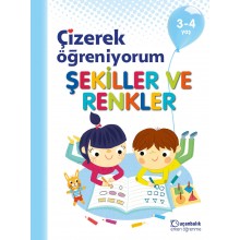 Çizerek Öğreniyorum – Şekiller Ve Renkler 3-4 Yaş