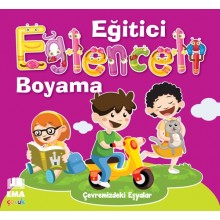 Eğlenceli Bilgili Boyama - Çevremizdeki Eşyalar