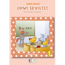 Mutlu Orman / Okul Sevgisi