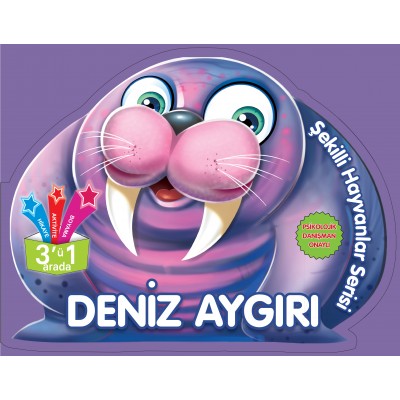 Şekilli Hayvanlar Serisi / Deniz Aygırı