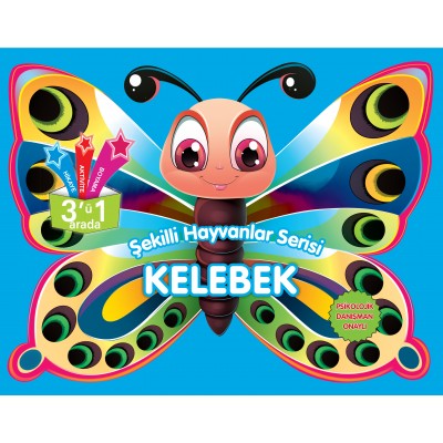 Şekilli Hayvanlar Serisi / Kelebek