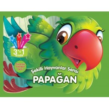 Şekilli Hayvanlar Serisi / Papağan