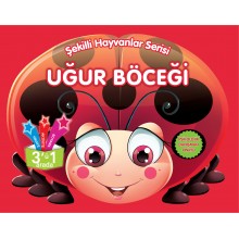 Şekilli Hayvanlar Serisi / Uğur Böceği