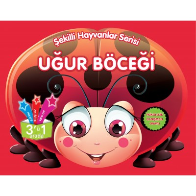 Şekilli Hayvanlar Serisi / Uğur Böceği