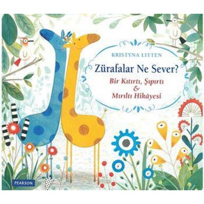 Zürafalar Ne Sever?