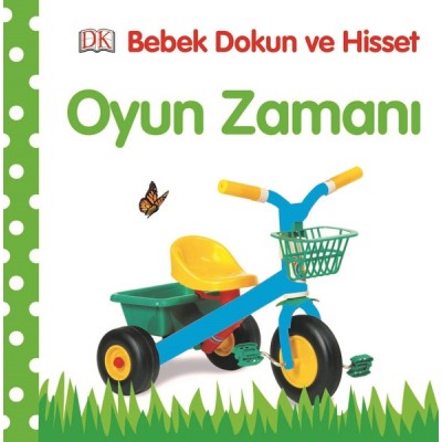 Bebek Dokun Ve Hisset / Oyun Zamanı 
