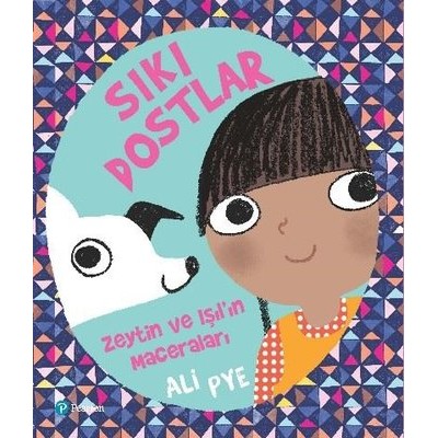 Sıkı Dostlar - Zeytin ile Işıl’ın Maceraları