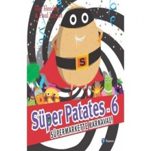 Süper Patates 6 / Süper Markette Karnaval!