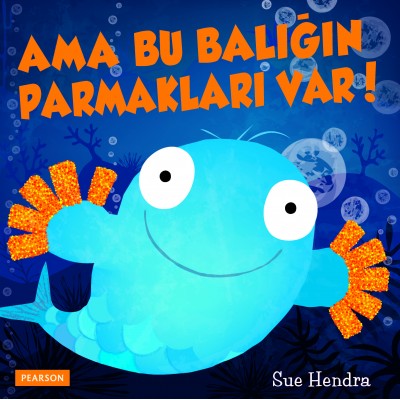 Ama Bu Balığın Parmakları Var!
