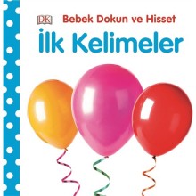 Bebek Dokun Ve Hisset / İlk Kelimeler