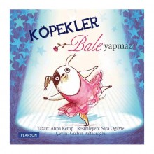 Köpekler Bale Yapmaz